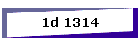 1d 1314