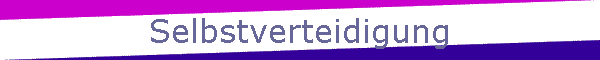 Selbstverteidigung