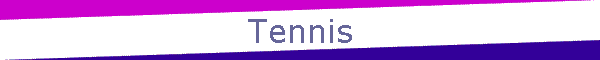 Tennis