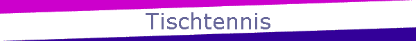 Tischtennis