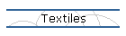 Textiles